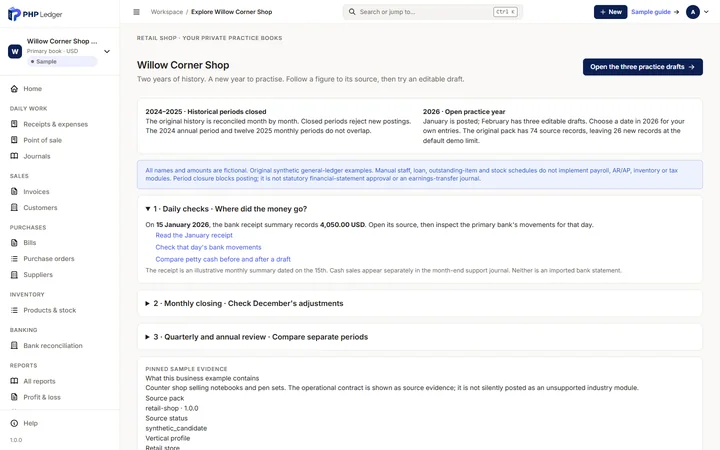 The sample guide for Willow Corner Shop, showing closed historical periods for 2024 and 2025, an open practice year for 2026 with three editable drafts, and a daily checks section opening a bank receipt summary of USD 4,050.00 dated 15 January 2026.